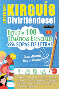 Aprender Kirguís Divirtiéndose! - Para Adultos