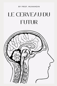 Le cerveau du futur