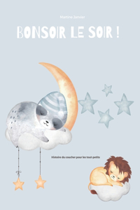 Bonsoir le Soir !