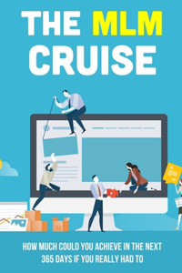 The MLM Cruise