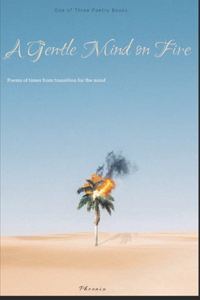 gentle Mind on Fire