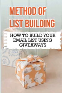 Method Of List Building