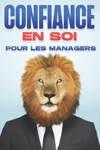 Confiance en soi pour les managers