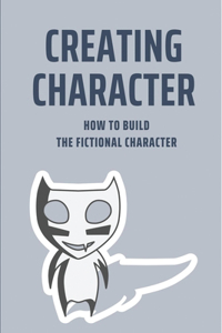 Creating Character