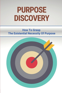 Purpose Discovery