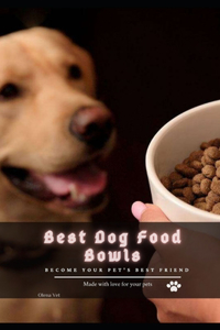 Best Dog Food Bowls