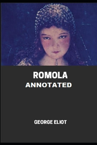 Romola Annotated