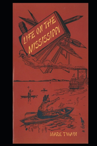 Life On The Mississippi Annotated
