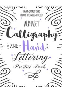 Alphabet Calligraphy and Hand Lettering Practice Book