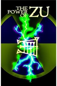The Power of Zu