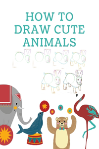 how to draw cute animals