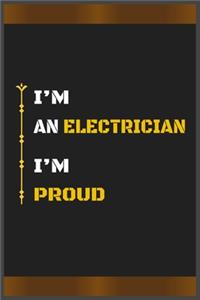 I'm an Electrician I'm Proud