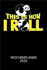 This is how i roll - Wochenplaner 2020
