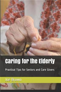 Caring for the Elderly