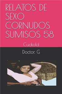 Relatos de Sexo Cornudos Sumisos 58