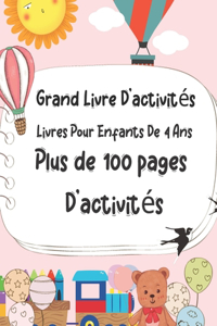 Grand Livre D'activités Livres Pour Enfants De 4 Ans Plus de 100 pages D'activités