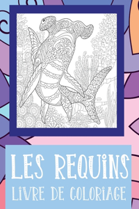 Les requins - Livre de coloriage