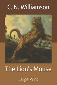 The Lion's Mouse