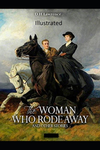 The Woman who Rode Away Illustrated
