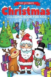 The Ultimate Christmas Coloring Book for Kids