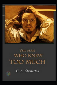 The Man Who Knew Too Much Illustrated