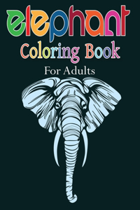 Elephant Coloring Book for Adults