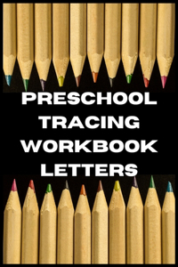 Preschool Tracing Workbook letters