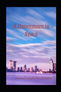 A Honeymoon in Space illustrated