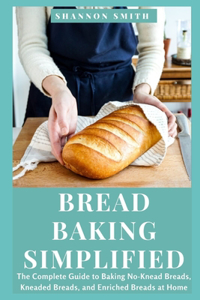 Bread Baking Simplified
