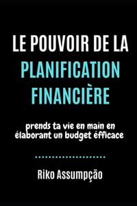 Le Pouvoir de la Planification Financière