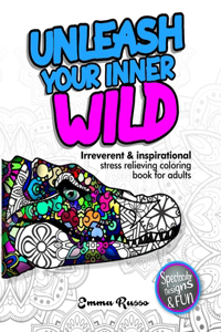 Unleash Your Inner Wild