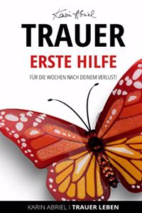 Trauer - Erste Hilfe