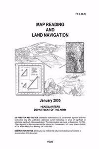 FM 3-25.26 Map Reading and Land Navigation