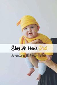 Stay At Home Dad