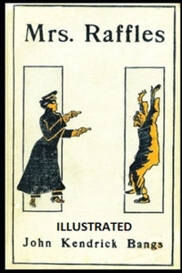 Mrs. Raffles Illustrated