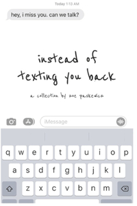 instead of texting you back