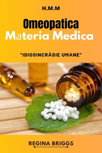 H.M.M (Materia Medica Omeop&#1072;tic&#1072;): Idiosincr&#1072;&#769;sie um&#1072;ne