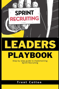 Agile Recruiting Leader's Playbook