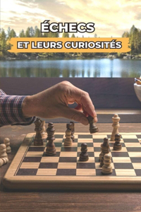 Échecs et leurs Curiosités