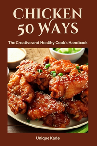 Chicken 50 Ways