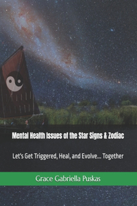 Mental Health Issues of the Star Signs & Zodiac