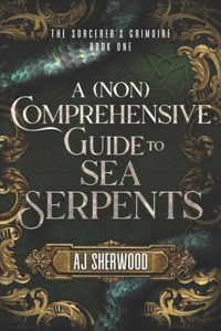 (Non) Comprehensive Guide to Sea Serpents