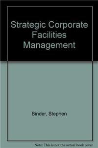 Strategic Corporate Facilities Management