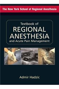 Textbook of Regional Anesthesia and Acute Pain Management