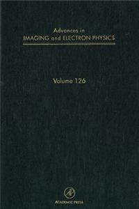 Advances in Imaging and Electron Physics