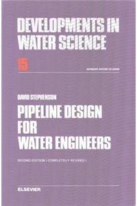 Pipeline Design for Water Engineers