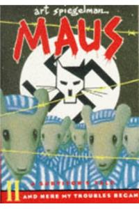 Maus: And Here My Troubles Began Pt. 2: A Survivor's Tale (Penguin Graphic Fiction)