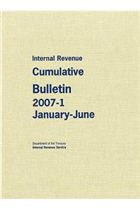 Internal Revenue Cumulative Bulletin 2007-1, January-June