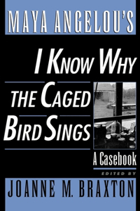 Maya Angelou's I Know Why the Caged Bird Sings