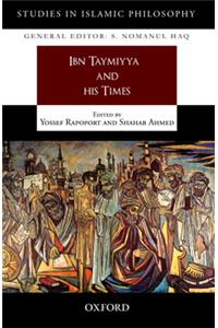 Ibn Taymiyya and His Times